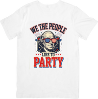 Thumbnail for We The People Like To Party T-Shirt | Patriotic Founding Father Graphic Tee | 4th of July Gift