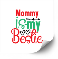 Thumbnail for Mommy Is My Bestie Sticker | Cute Funny Kids Mom Vinyl Decal